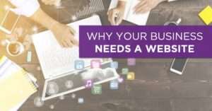 Why your business needs a website?