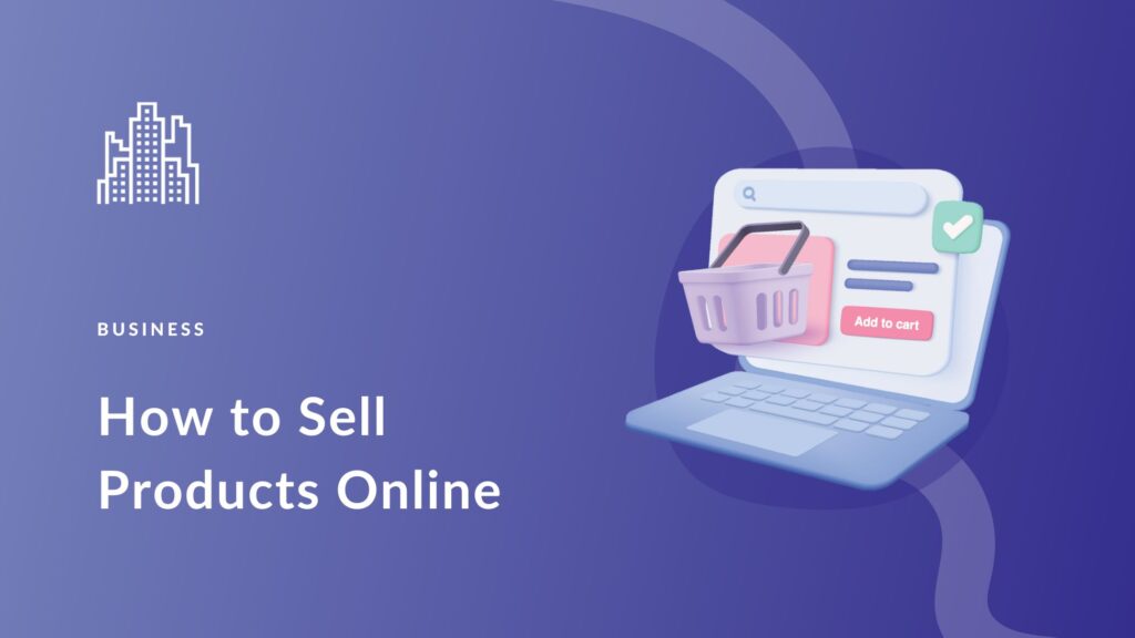 How to Sell your products on online platforms